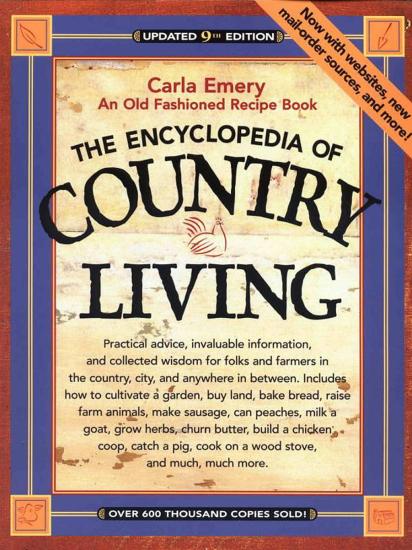 The Encyclopedia of Country Living: An Old Fashioned Recipe Book, Updated 9th Edition