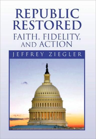 Republic Restored - Faith, Fidelity, and Action