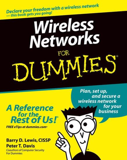 Wireless Networks for Dummies--For Dummies