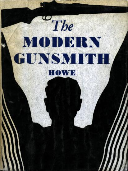 The Modern Gunsmith Vol 1